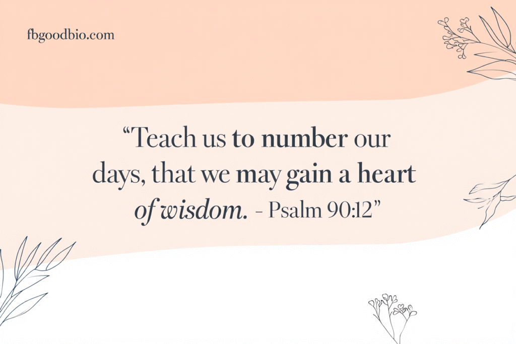 Understanding Psalm 90:12 and living with purpose.